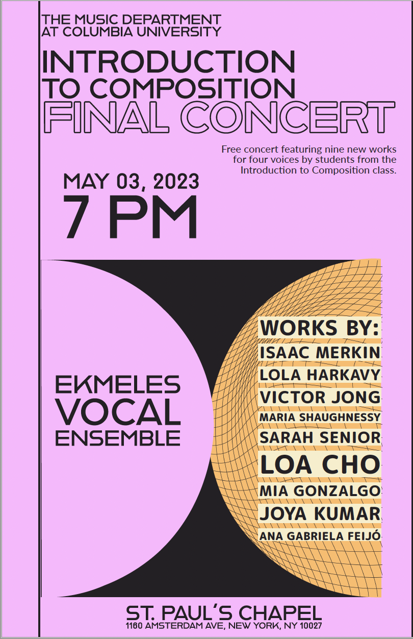 Introduction to Composition Final Concert ft. Ekmeles Vocal Ensemble Picture of Introduction to Composition Final Concert ft. Ekmeles Vocal Ensemble poster