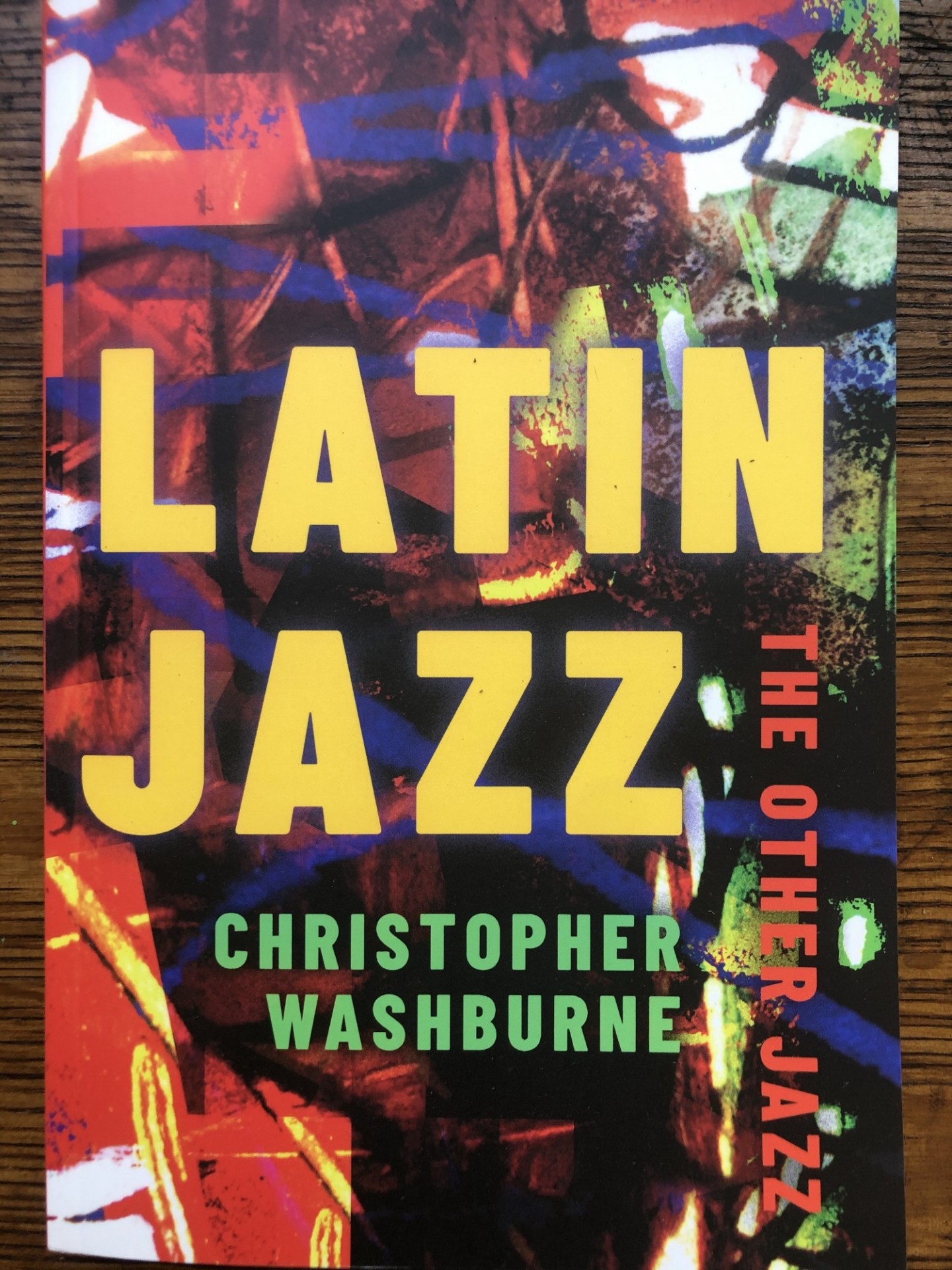 Latin Jazz: the Other Jazz