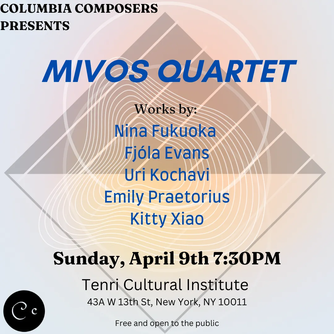 Picture of Columbia Composers Presents Mivos Quartet poster