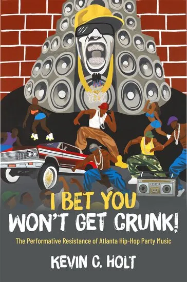 The cover of I BET YOU WON'T GET CRUNK! Stylized Atlanta singers and dancers perform in front of a brick wall.